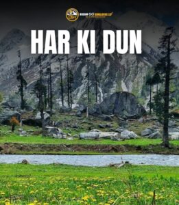 Har ki Dun Dream Go Himalayas