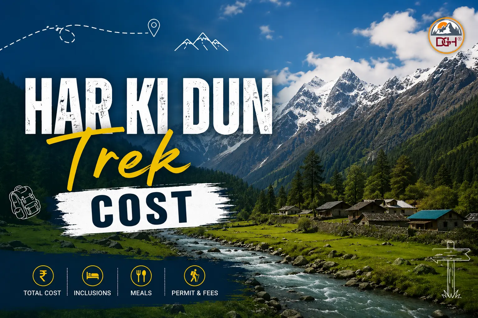 You are currently viewing Har Ki Dun Trek Cost 2026 | Best Trek Package Starting ₹9,000/-