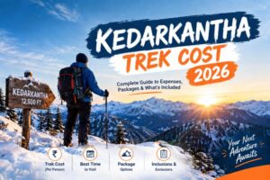 Read more about the article Kedarkantha Trek Cost: Complete Price Breakdown & Budget Guide